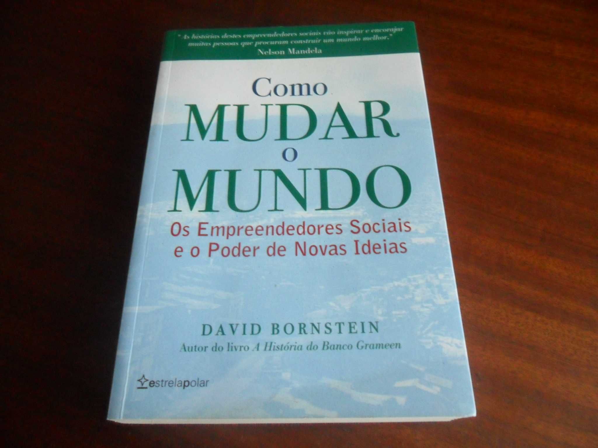 "Como Mudar o Mundo" de David Bornstein - 1ª Edição de 2007