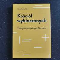 Kościół wykluczonych Teologia z perspektywy Nazaretu Codina