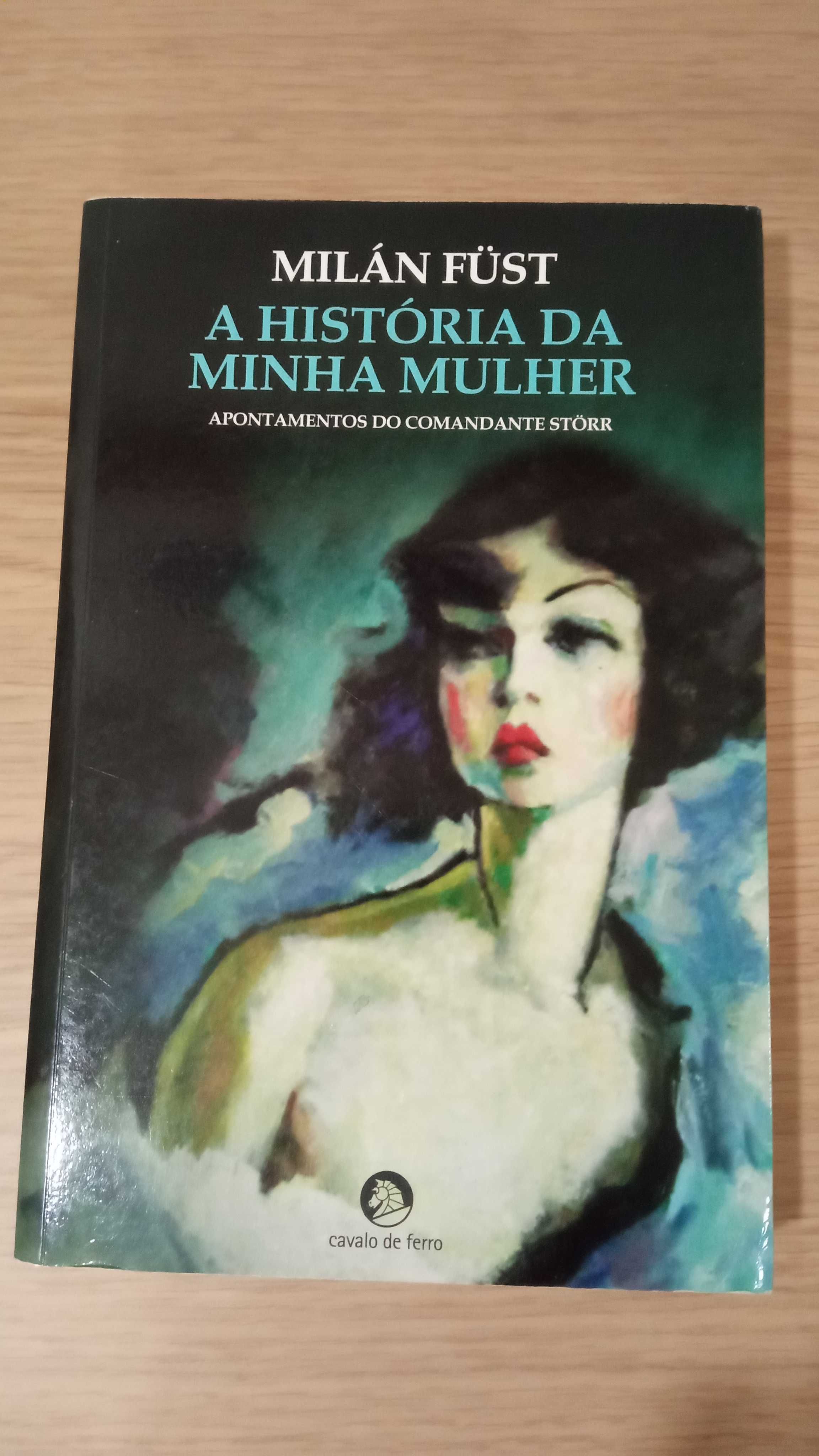 A História da Minha Mulher - Milan Fust