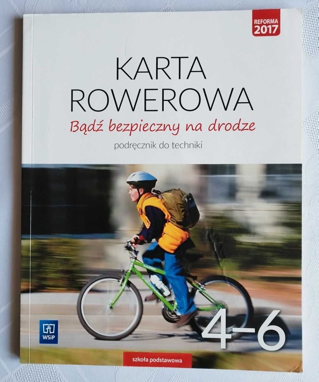 Karta Rowerowa Bądź Bezpieczny Na Drodze Podręcznik Do Techniki WSiP