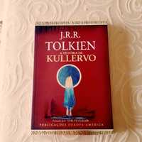 J R R Tolkien - A História de Kullervo (Europa América 2016)