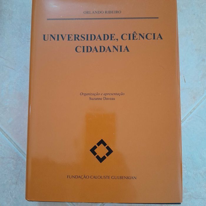Universidade, Ciência , Cidadania - Orlando Ribeiro
