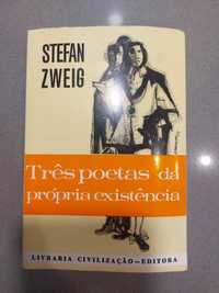 Stefan Zweig - Três Poetas da própria existência (PORTES GRATIS)
