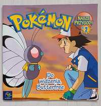 Pokemon, Nasze przygody 1, Do widzenia Butterfree, Egmont 2001