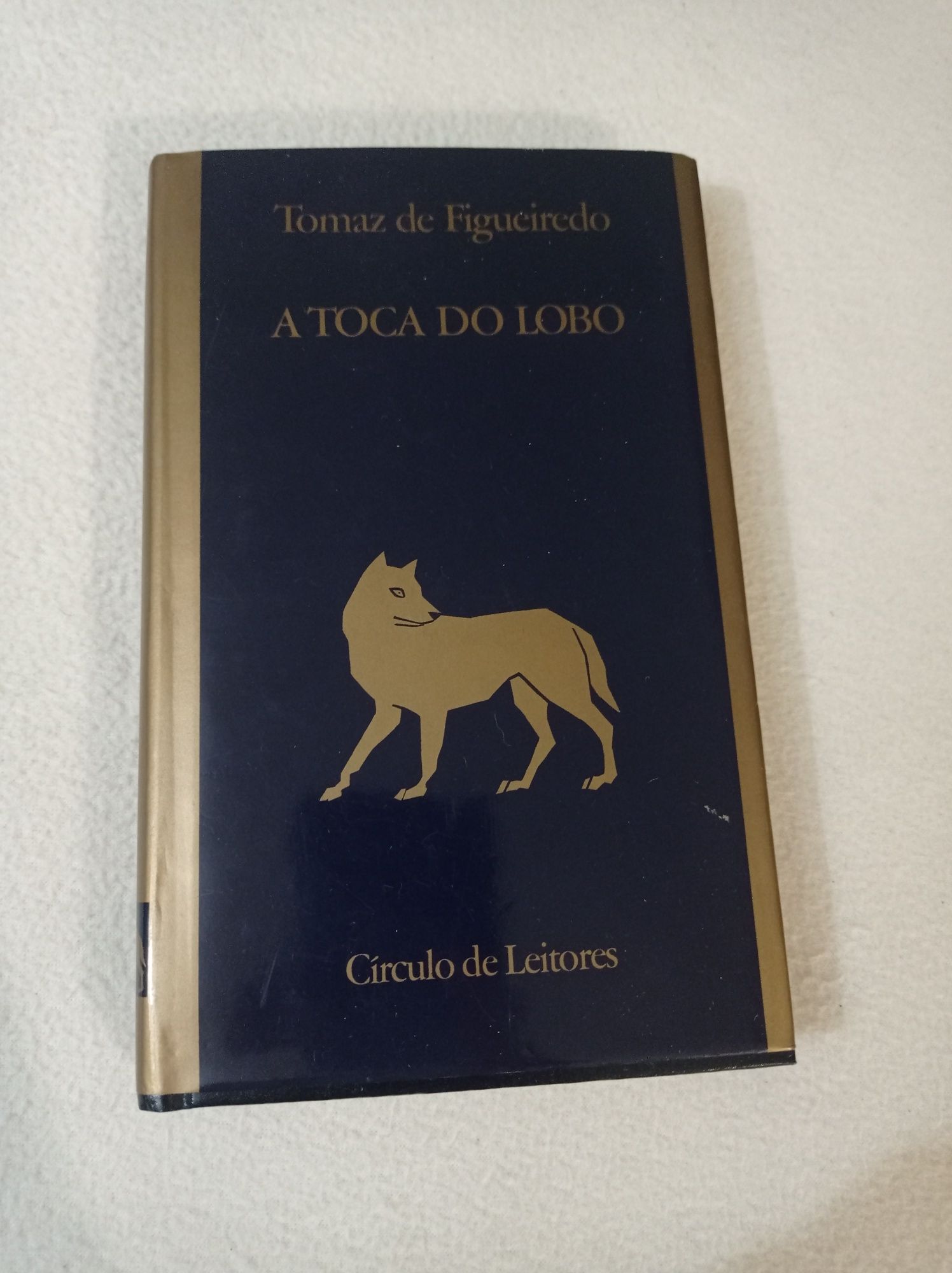 A toca do lobo - Tomaz de Figueiredo