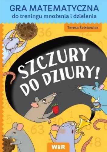 Gra matematyczna - Szczury do dziury - Teresa Ścisłowicz