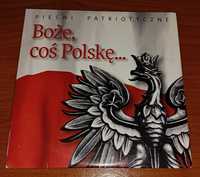 CD Boże, coś Polskę - Pieśni patriotyczne