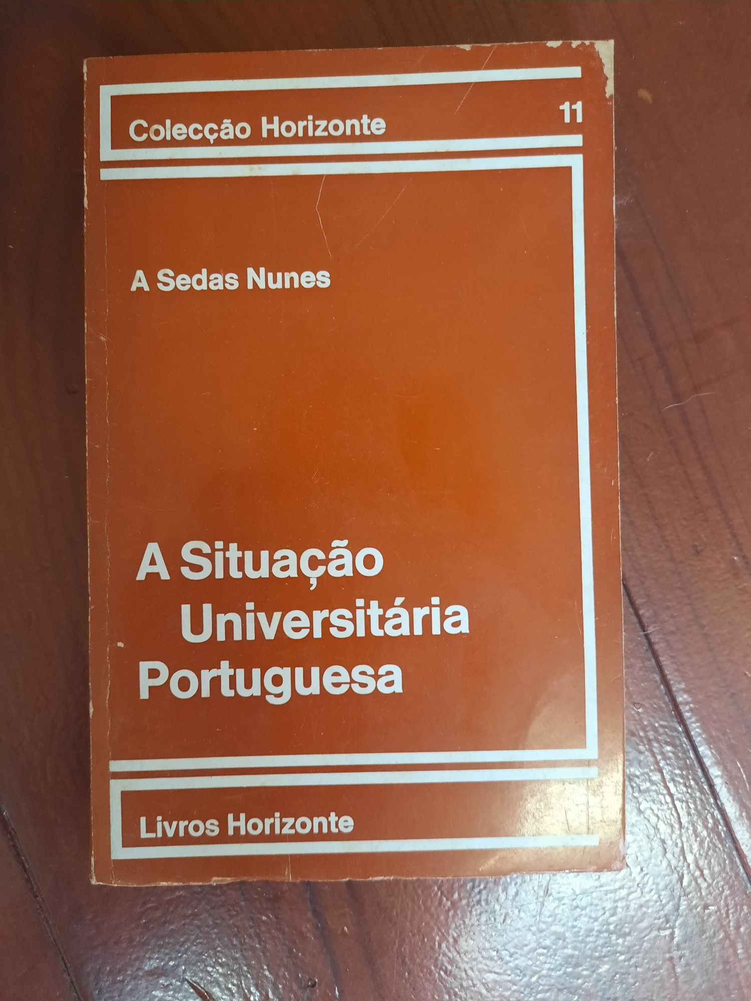 A Situação Universitaria portuguesa A. Sedas Nunes