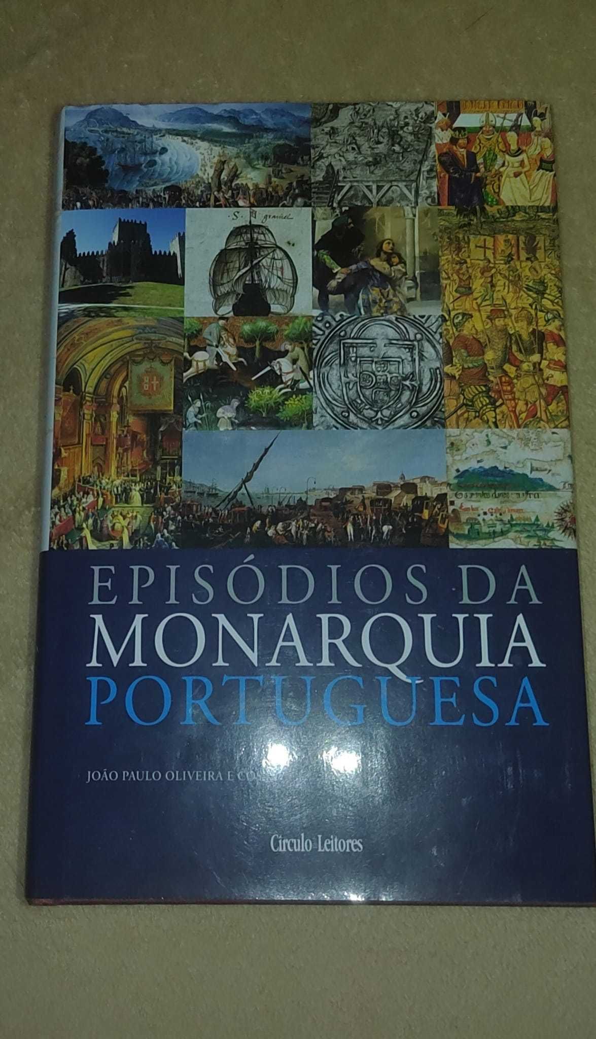 Livro. Episódios da Monarquia Portuguesa.