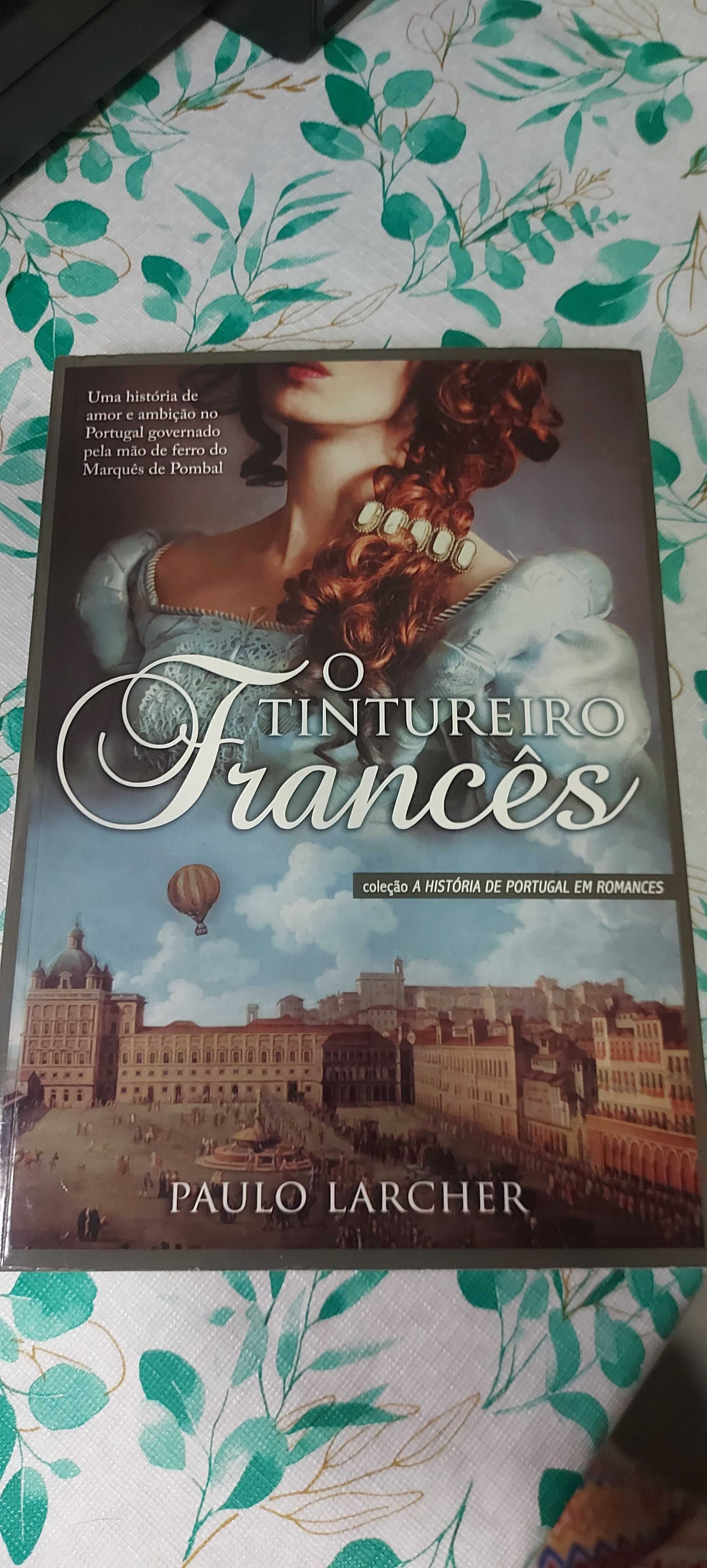 O Tintureiro Francês - Paulo Larcher