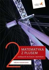 NOWA] Matematyka Z Plusem 2 Zakres Rozszerzony podręcznik GWO