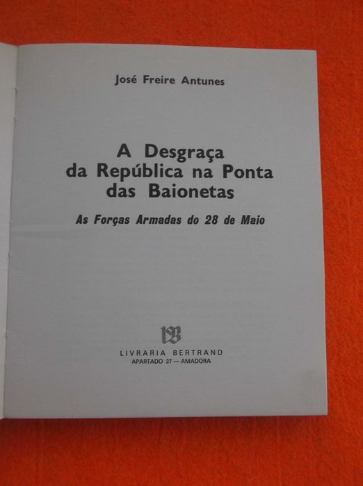 A Desgraça da República na Ponta das Baionetas