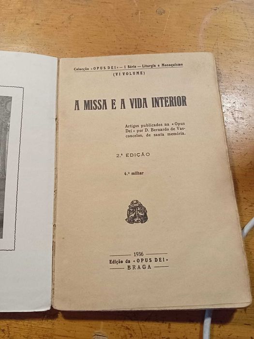 D. Bernardo de Vasconcelos, A missa e a Vida INterior