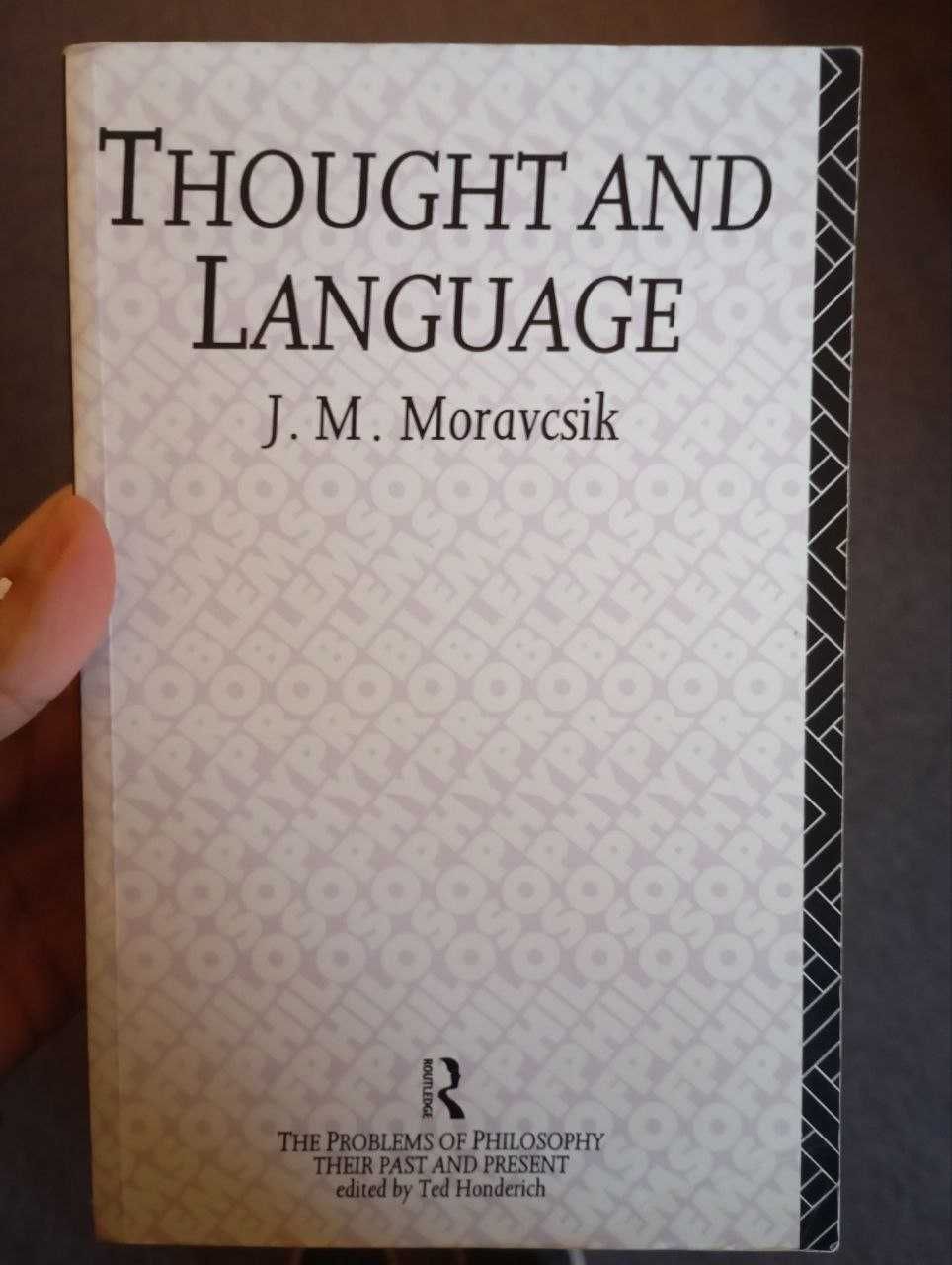 THOUGHT AND LANGUAGE - J.M. MORAVCSIK