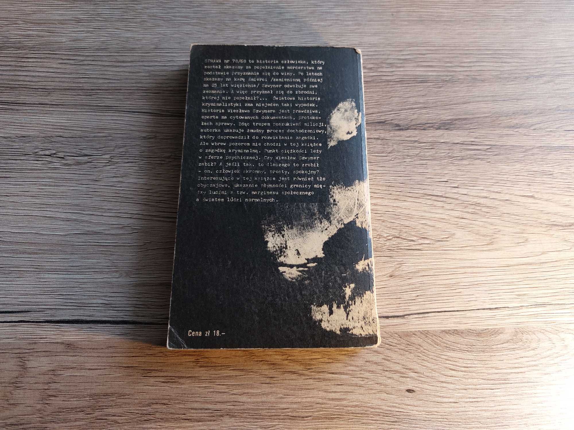 „Sprawa Nr 78/68”, Wilhelmina Skulska,  Książka i wiedza, 1974 r.