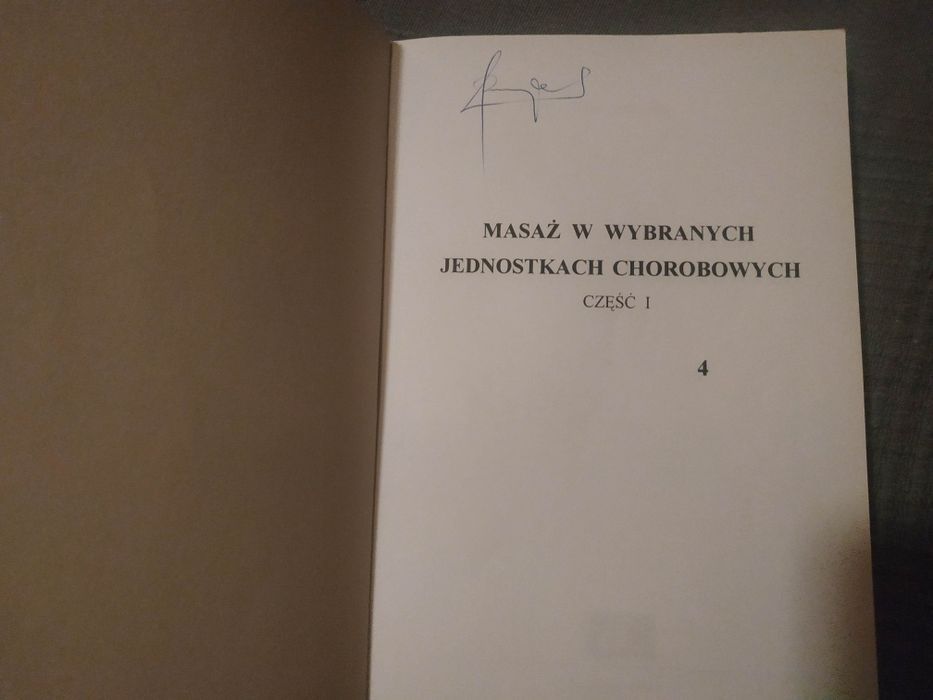 Masaż segmentarny, t.2. Masaż w wybranych jednostkach chorobowych, t.4