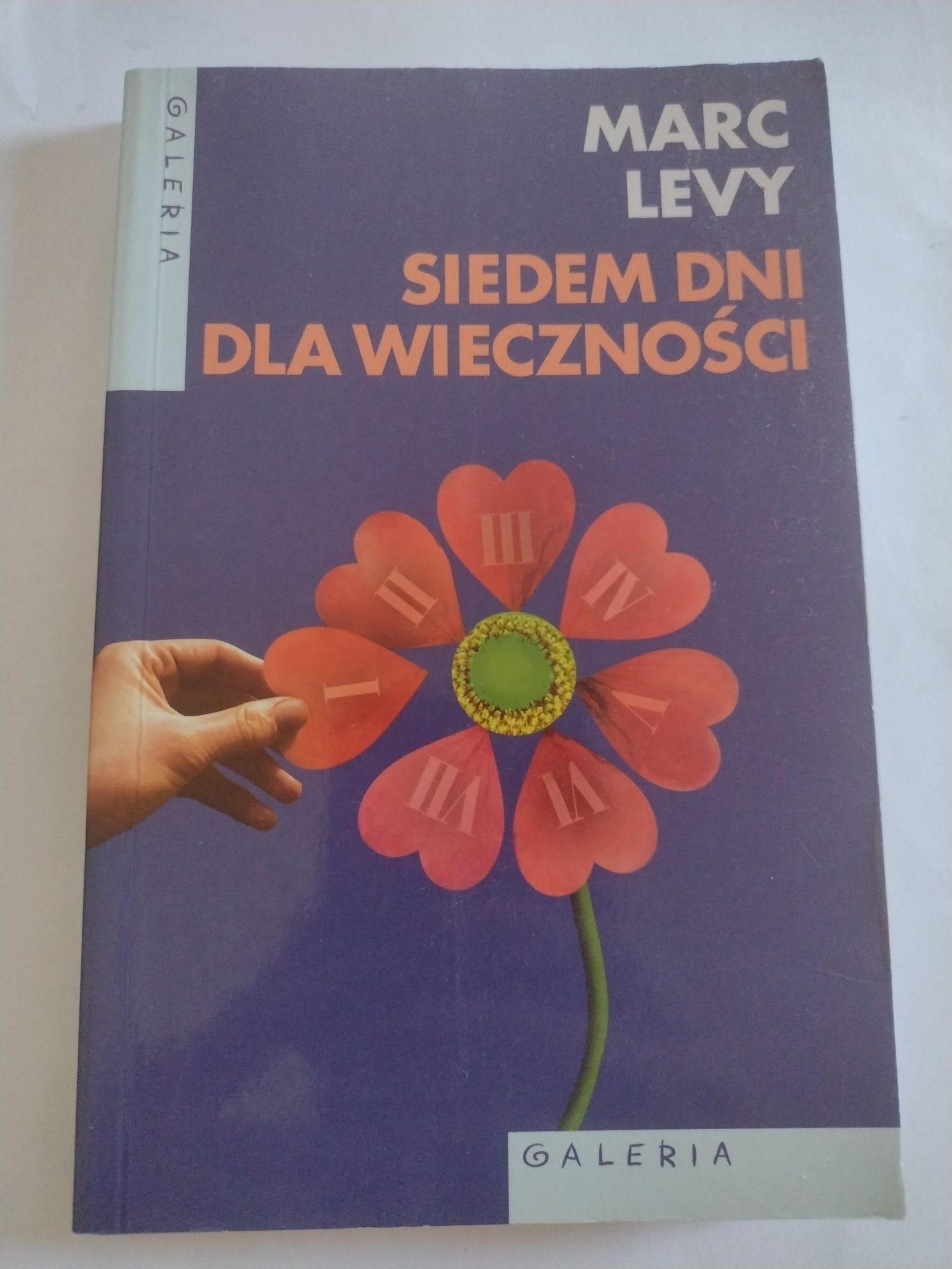 Siedem dni dla wieczności Marc Levy bdb