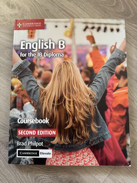 English B for the IB Diploma Coursebook; Brad Philpot, Cambridge