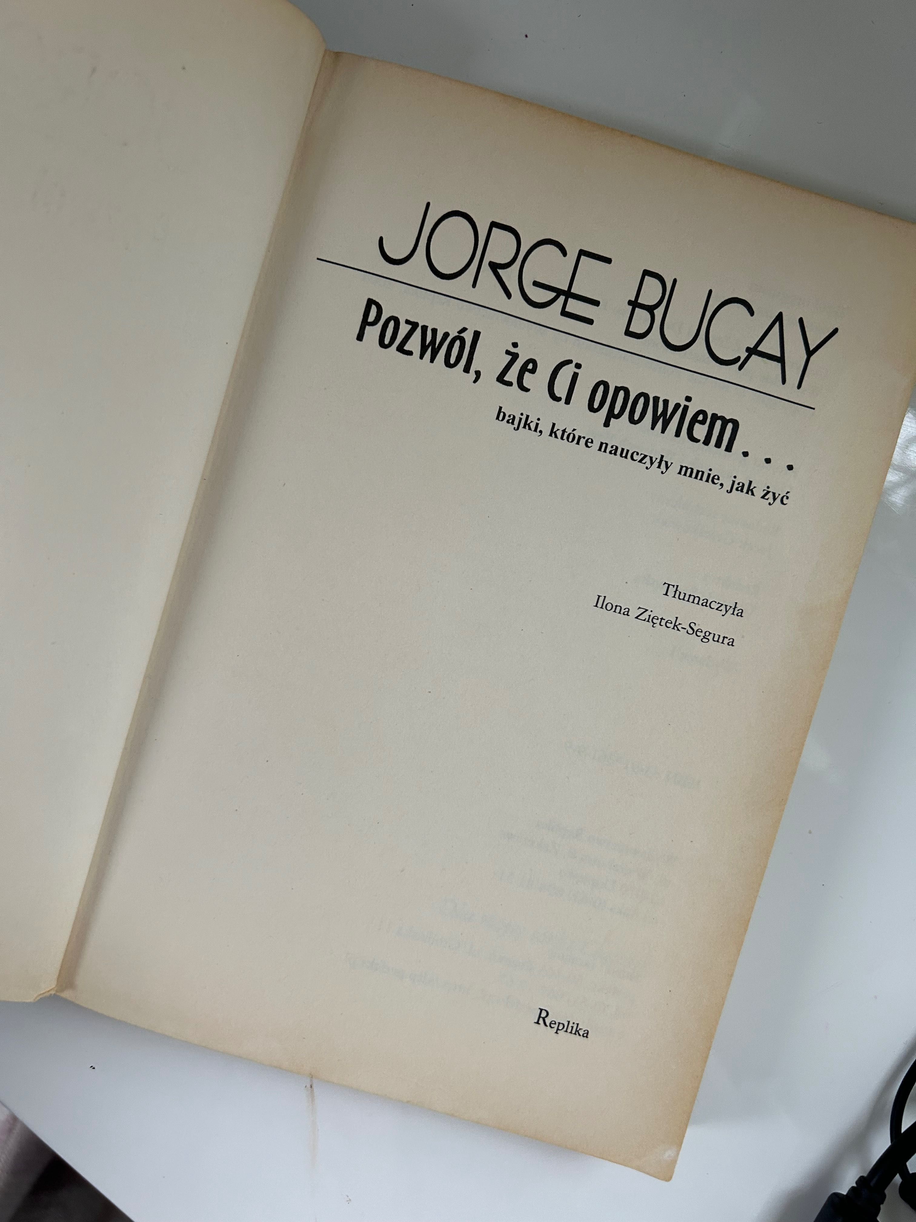 Jorge Bucay, Pozwól, że Ci opowiem …