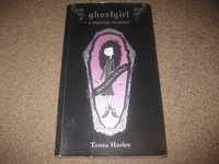 Livro "Ghostgirl- A Rapariga Invisível" de Tonya Hurley