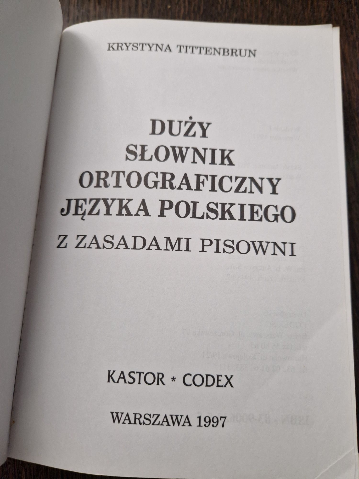 Duży słownik ortograficzny języka polskiego z pisowni Tittenbrun 1997