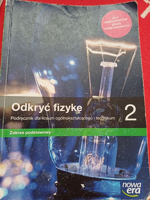 Odkryć fizykę 2 liceum i technikum