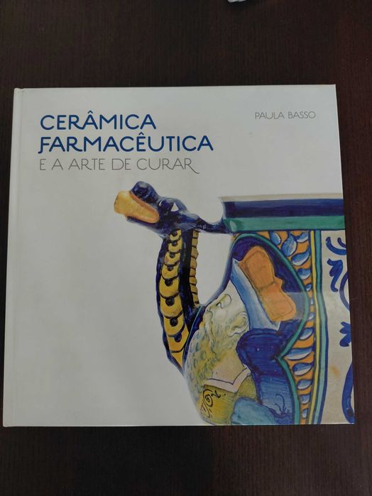 "Cerâmica Farmacêutica e a Arte de Curar" - CTT