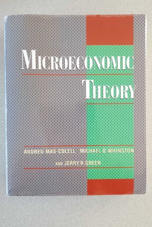 Microeconomic Theory, Andreu Mas-Colell et al.