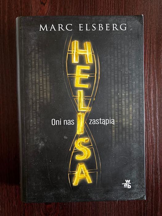 Helisa – Marc Elsberg. Genetyczny thriller,