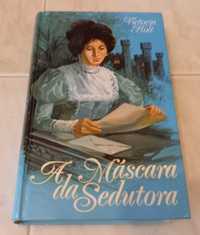 Livro "A Máscara da Sedutora" - Victoria Holt