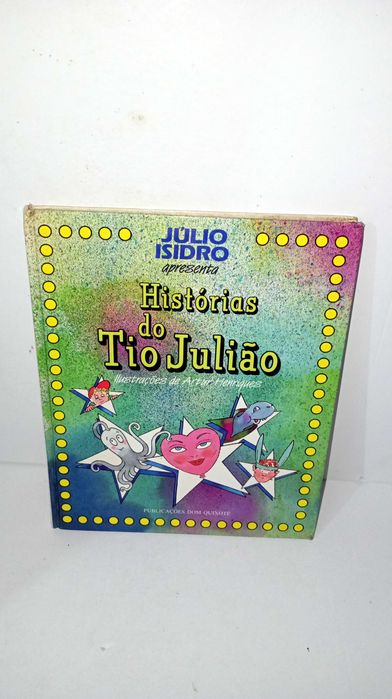 Histórias do Tio Julião - Júlio Isidro