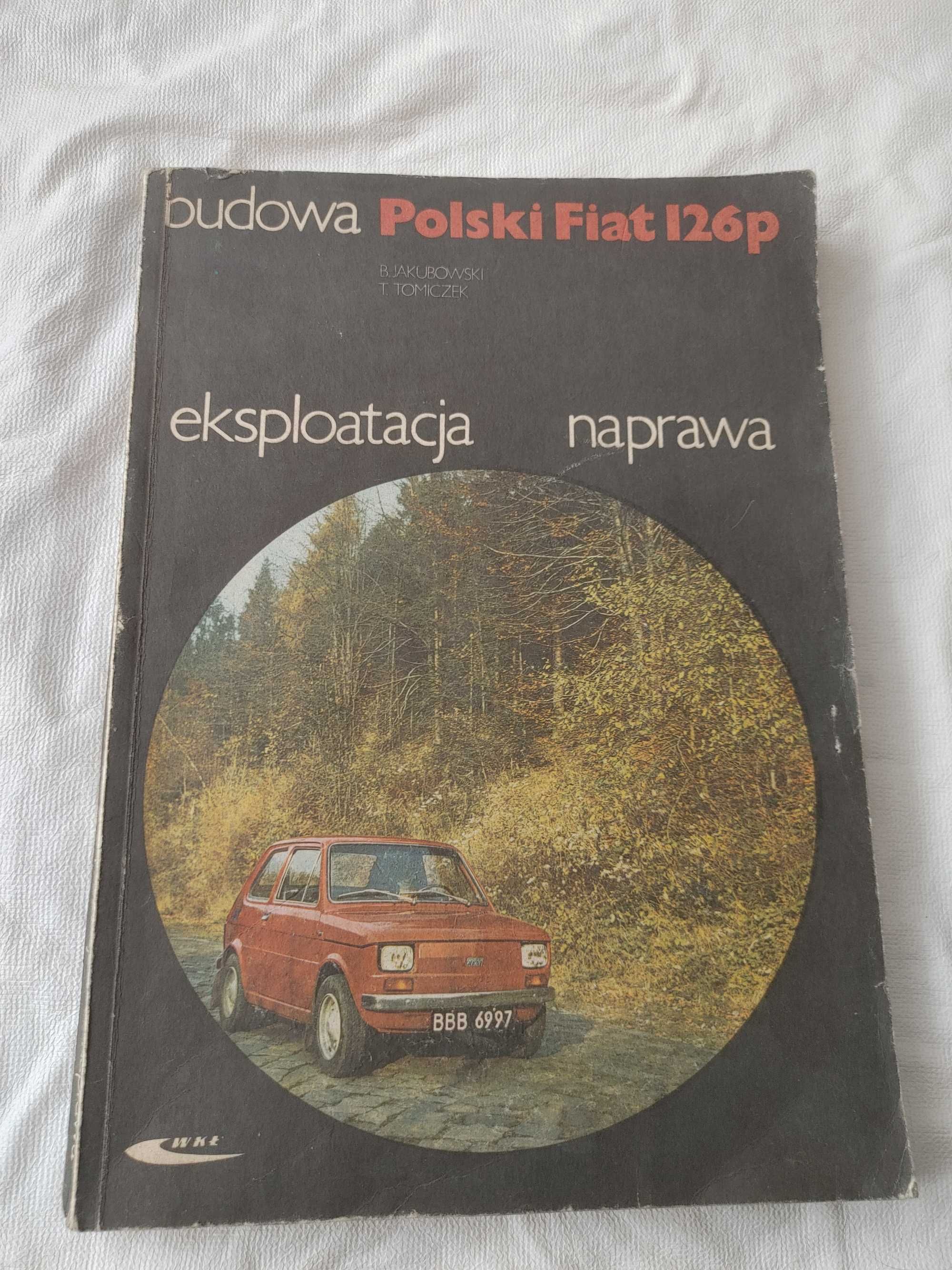 Książka Budowa Polski Fiat 126p