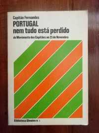 Capitão Fernandes - Portugal nem tudo está perdido