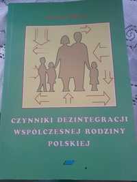 Czynniki dezintegracji współczesnej  rodziny polskiej