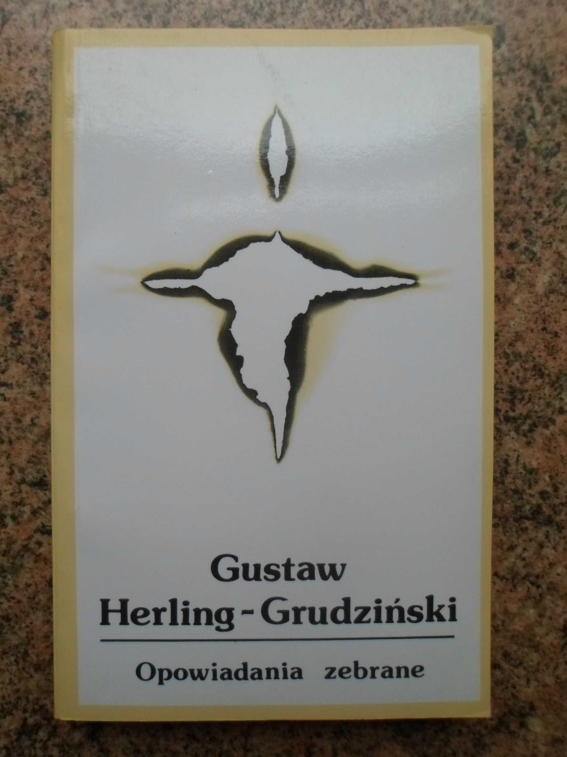 Gustaw Herling-Grudziński "Opowiadania zebrane"