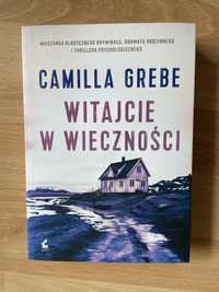 Witajcie w wieczności - Camilla Grebe