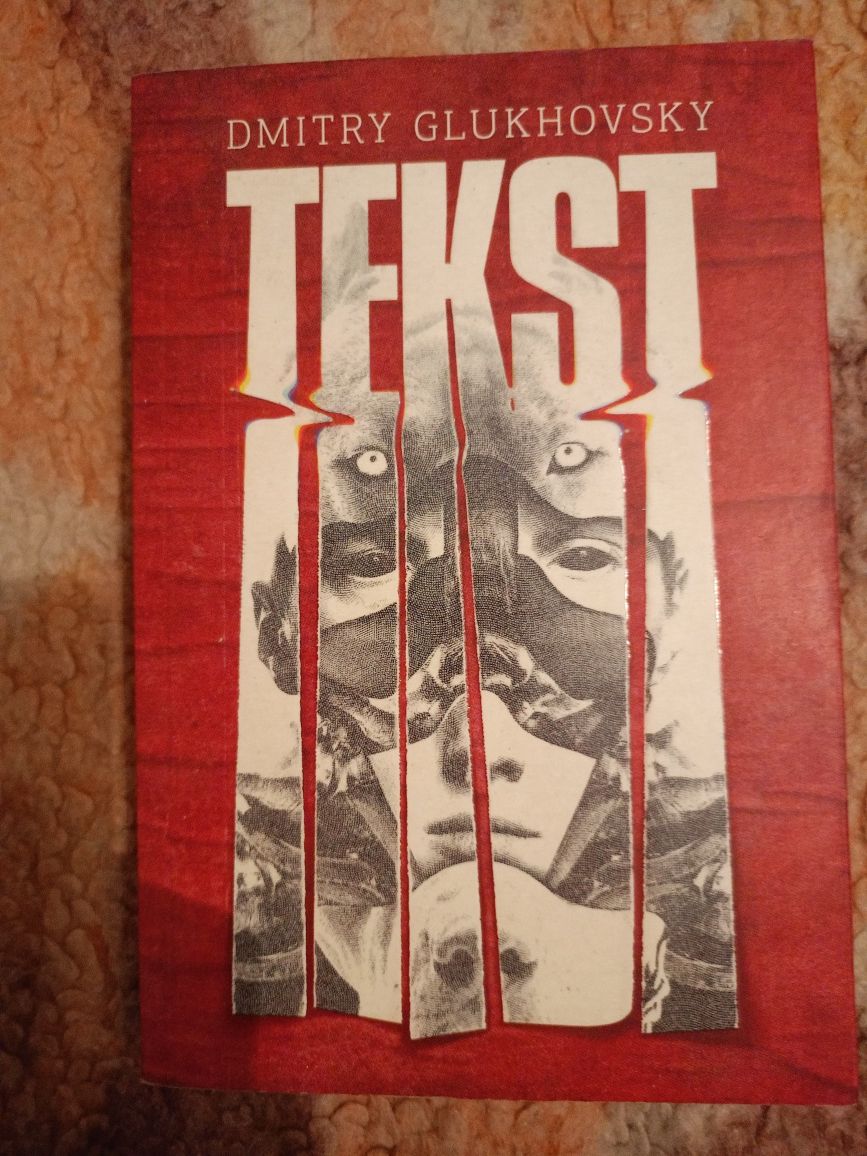 Tekst - Dmitry Glukhovsky