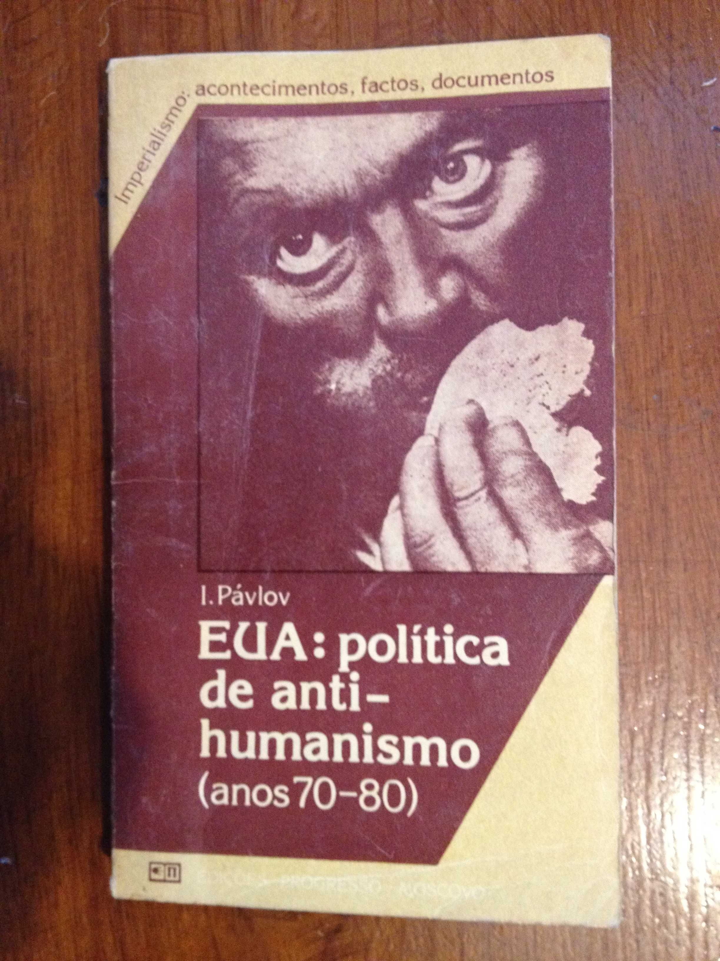 I. Pávlov - EUA: política de anti-humanismo (anos 70-80)