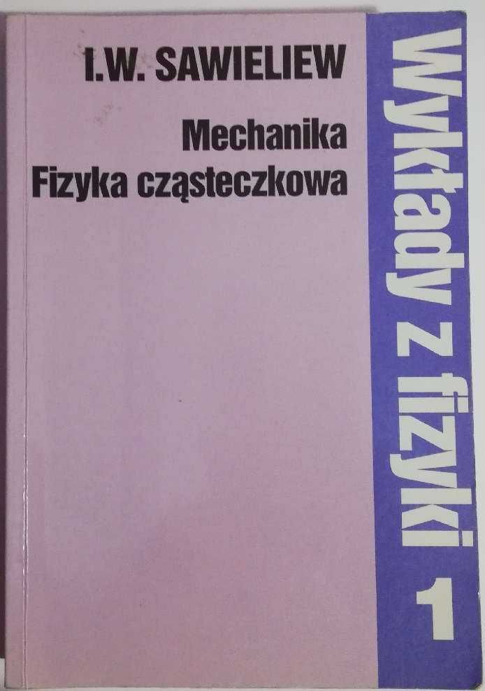 Wykłady z fizyki tom 1 Mechanika Fizyka cząsteczkowa