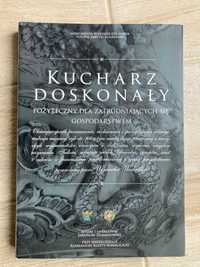 Kucharz doskonały Wojciech Wielądko, opracowanie Jarosław Dumanowski