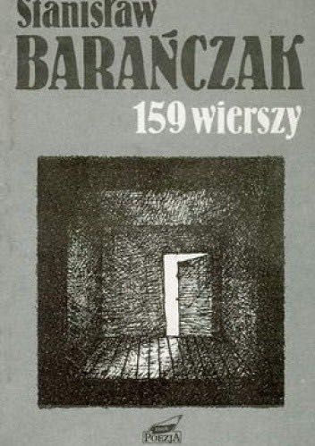 159 wierszy 1968=1988 Stanisław Barańczak