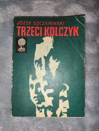 Trzeci kolczyk. Józef Szczawiński.