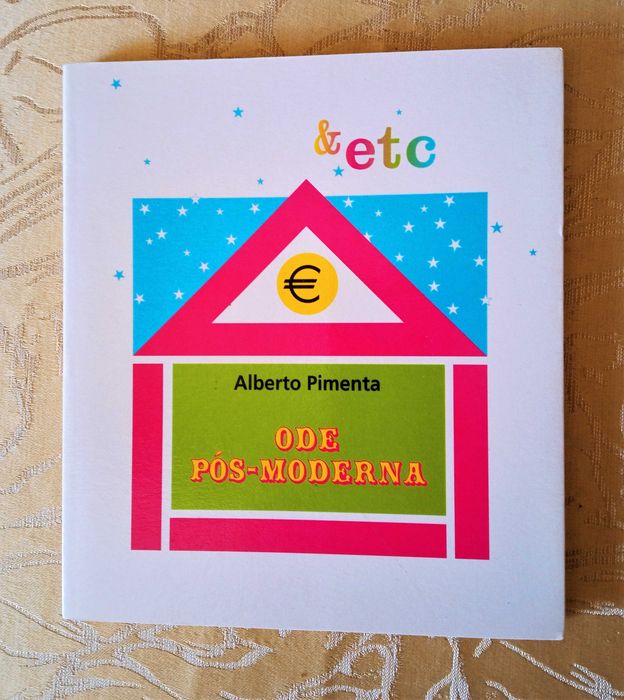 ALBERTO PIMENTA «Ode Pós-Moderna» edição &etc