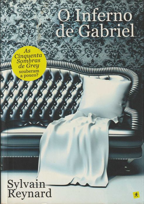 Livro -O Inferno de Gabriel- A Saga de Gabriel- Livro I