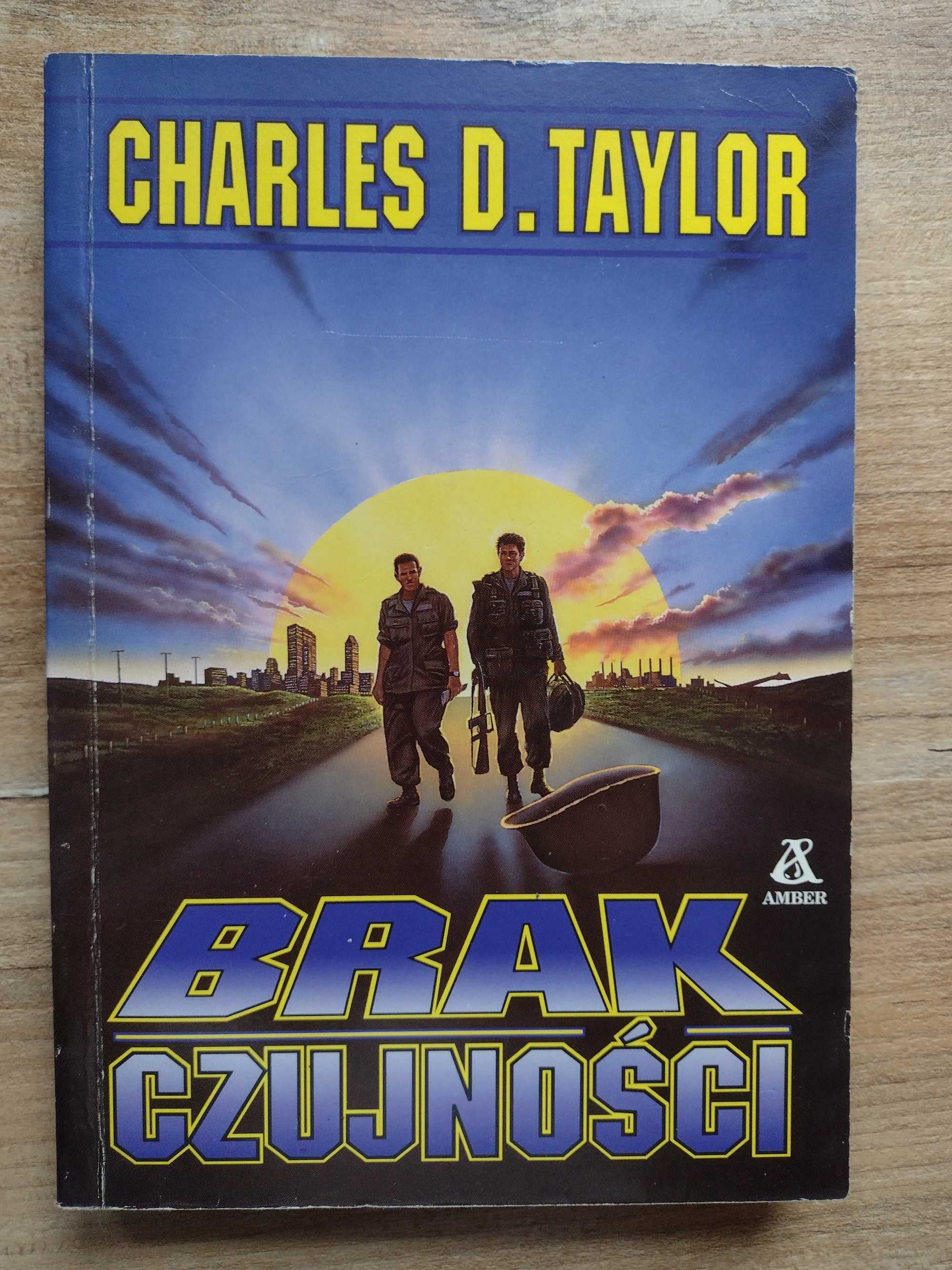 Charles D.Taylor - Brak czujności