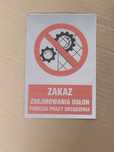 Metalowy znak zakaz zdejmowania osłon podczas pracy urządzenia