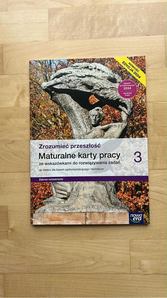 Zrozumieć przeszłość 3. Maturalne karty pracy Zakres Rozszerzony