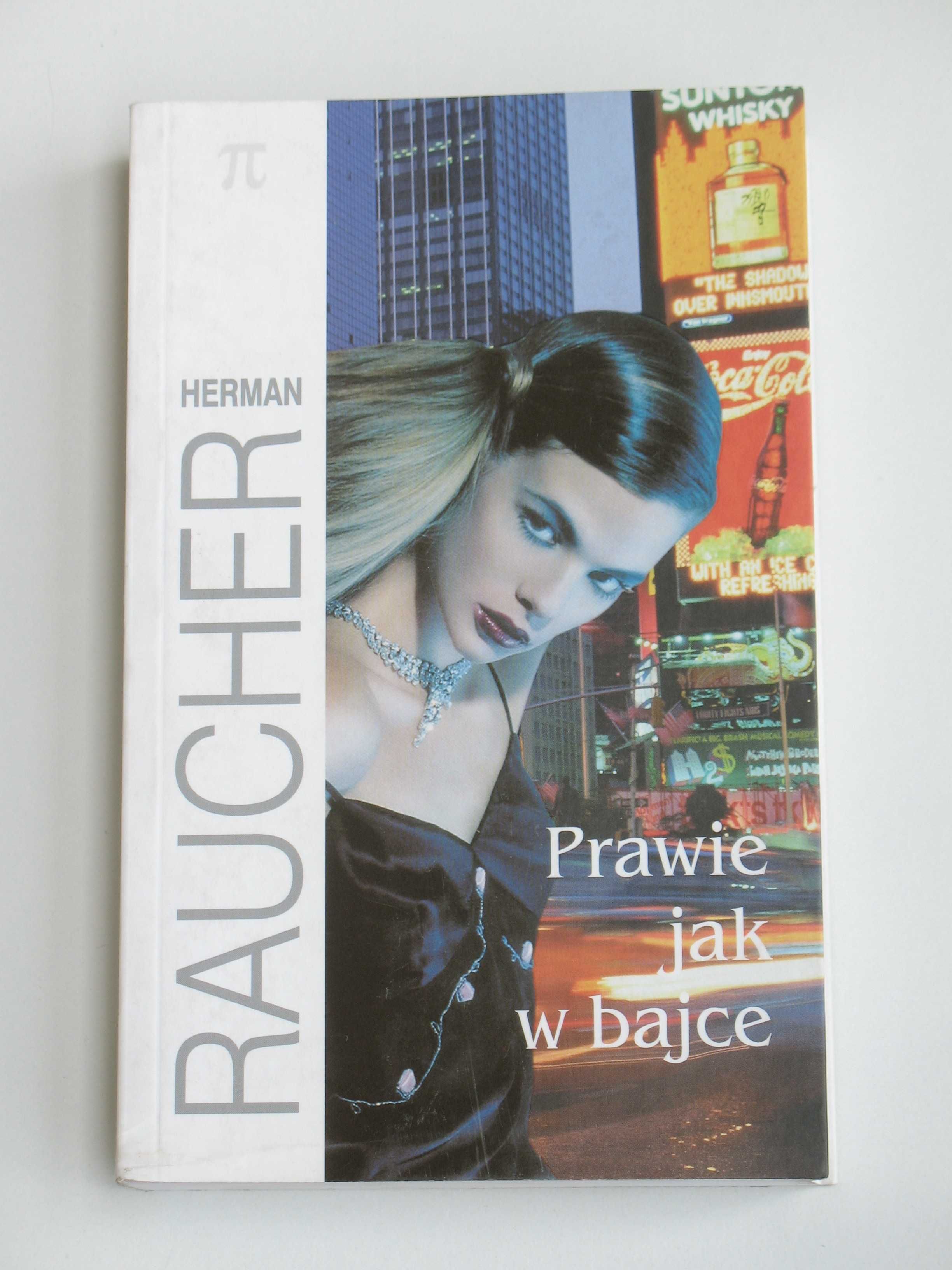 Prawie jak w bajce - Herman Raucher