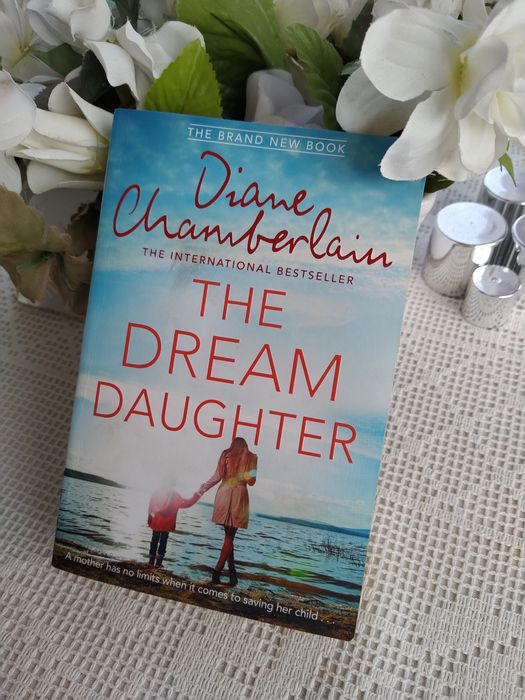The Dream Daughter - Diane Chamberlain