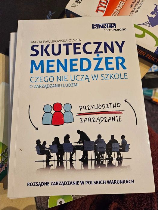 Pawlikowska-Olszta Marta - Skuteczny menedżer